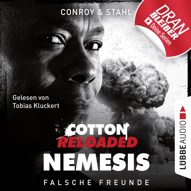 Cotton Reloaded: Nemesis, Folge 3: Falsche Freunde (Ungekürzt)