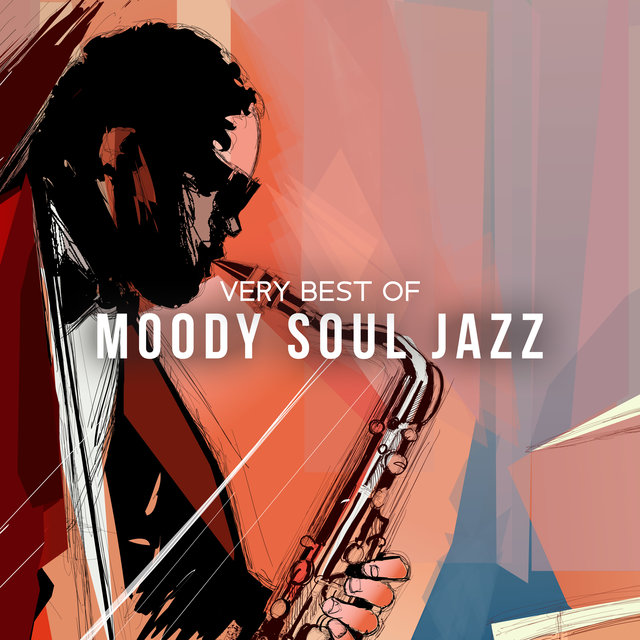 Very Best of Moody Soul Jazz