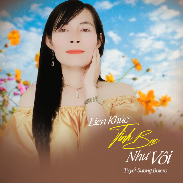Liên Khúc Tình Bạc Như Vôi