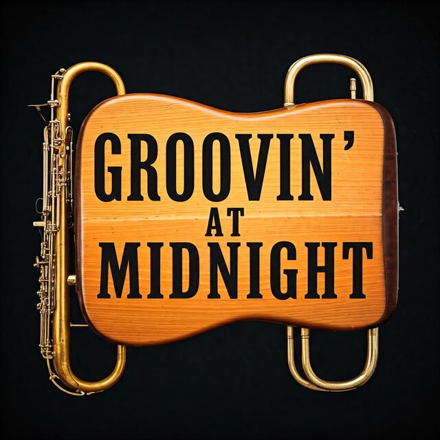 Groovin’ at Midnight