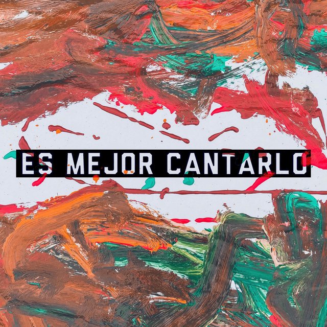 Es Mejor Cantarlo