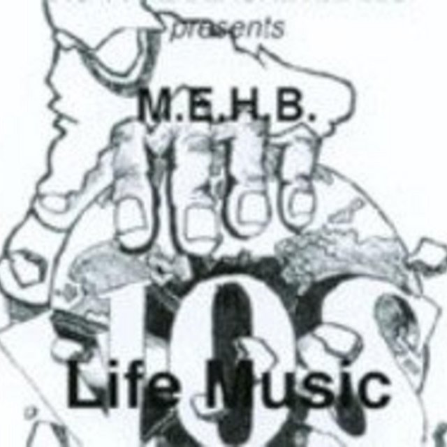 M.E.H.B (Middle Eastern Head Bangers) Life Music (Rerelease)