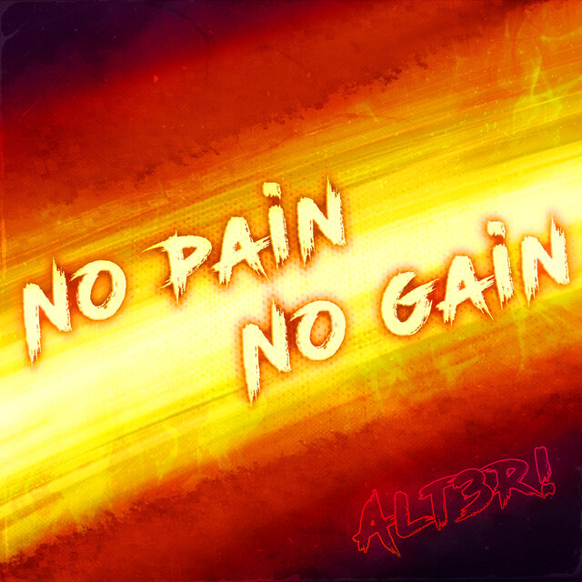 No Pain - No Gain