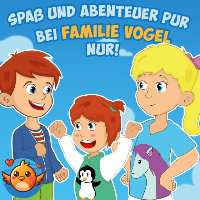 Spaß und Abenteuer pur bei Familie Vogel nur! (Kinderlied zum Mitsingen)