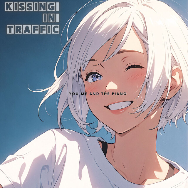Kissing in Traffic