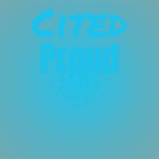 Cited Proud