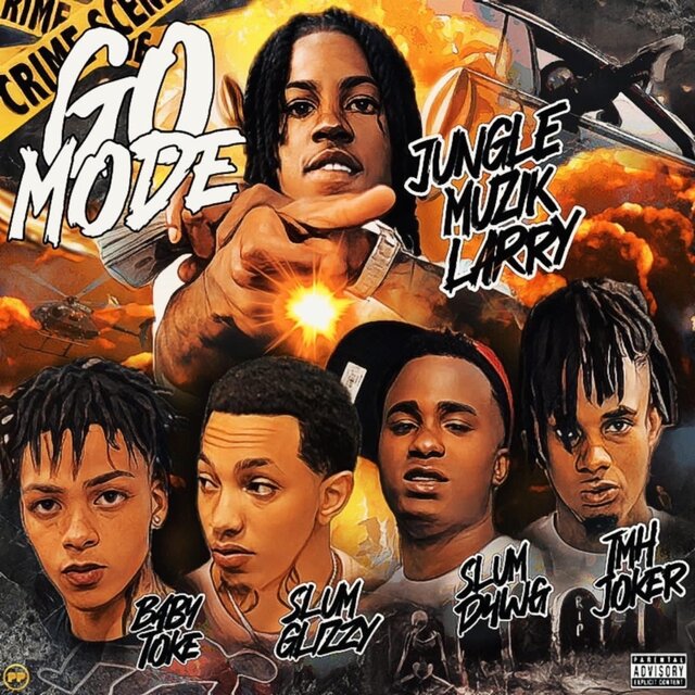 Go Mode (feat. Baby Toke, Slum Glizzy, TMH Joker & SLUMD4WG)
