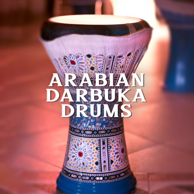 Arabian Darbuka Drums Traditional Instrumental Oriental Music by Oriental Music Zone on TIDAL