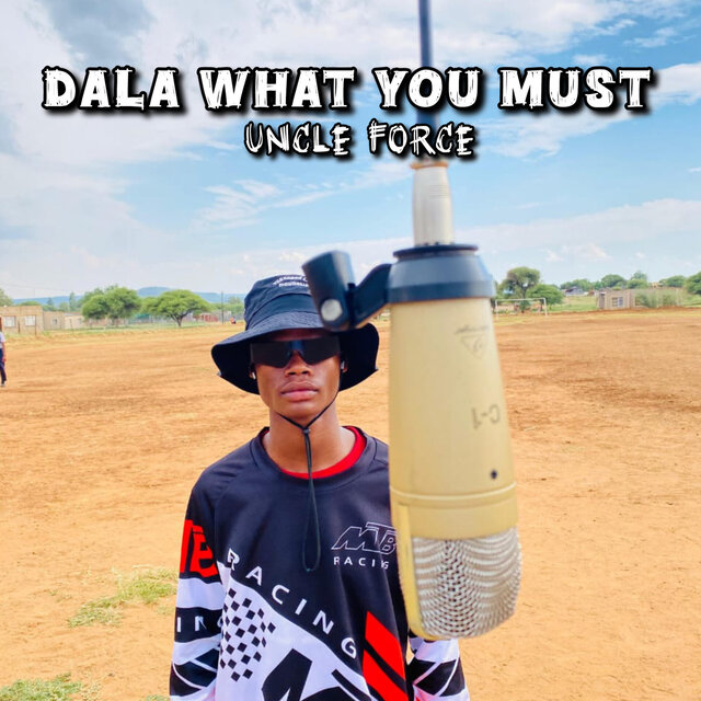 Dala What You Must
