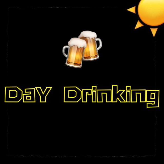 Day Drinking