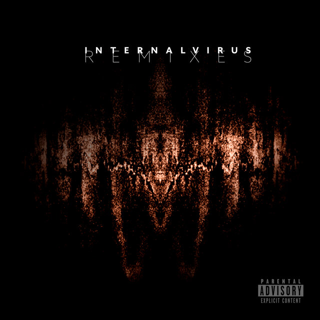 Internal Virus Remixes I