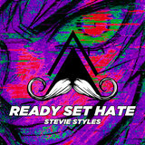 Ready Set Hate