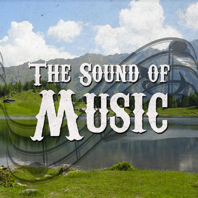 The Sound of Music