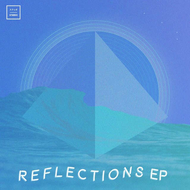 Reflections EP
