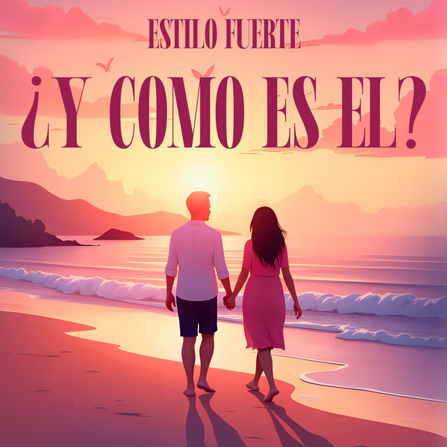 ¿Y Como Es El?