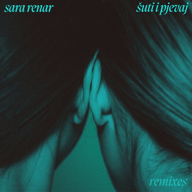 Šuti I Pjevaj (Remixes)