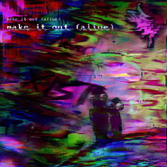 make it out (alive) (feat. bn1)