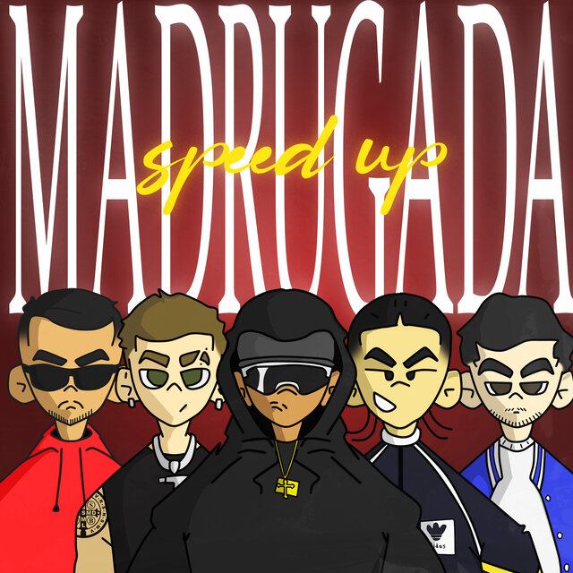 Madrugada (Speed Up)