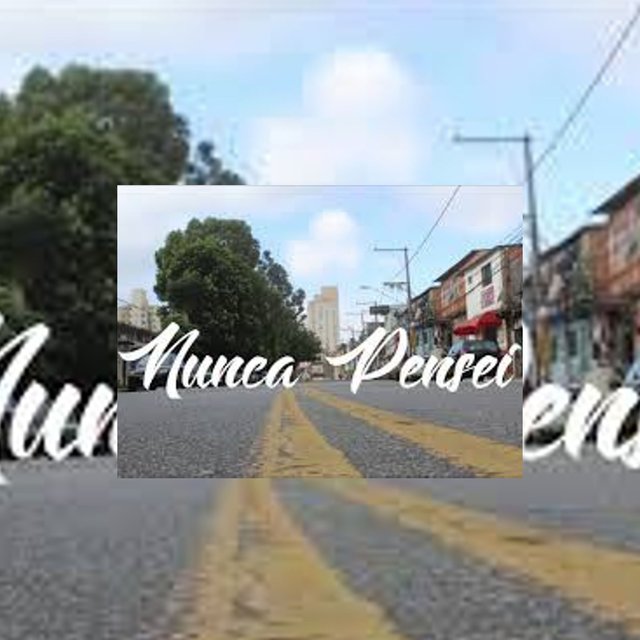 Nunca Pensei