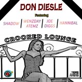 Crooked Lounge (feat. Shadow, Wenzday Atemz, Joe Diggs & Hannibal)