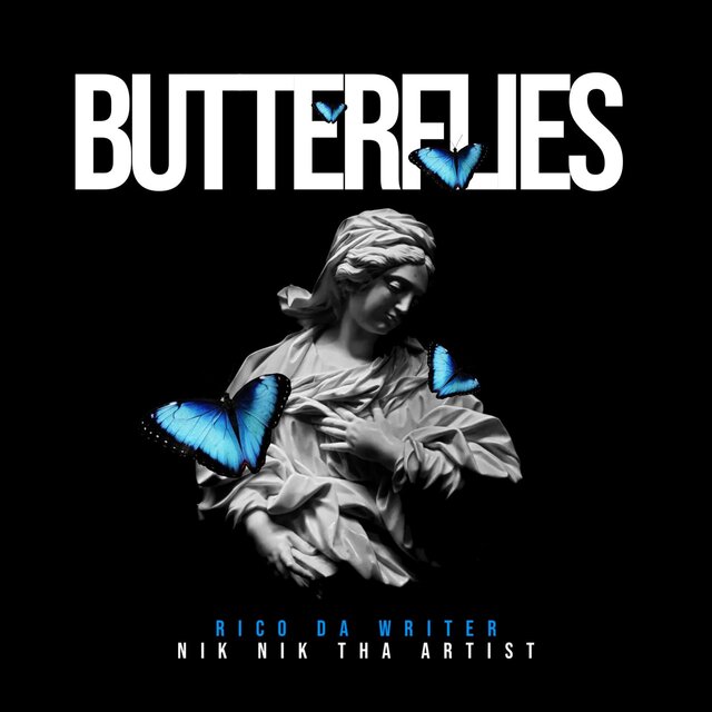 BUTTERFLIES (feat. Nik Nik Tha Artist)