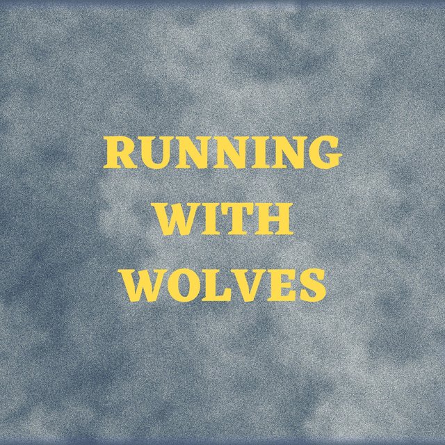 Running With Wolves