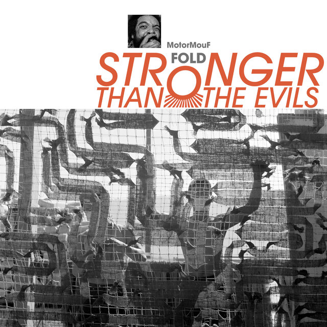 Stronger Than the Evils
