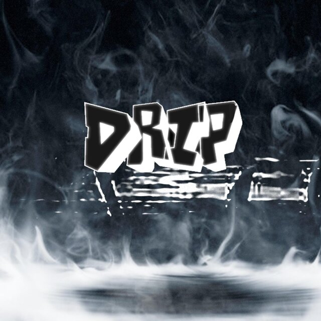 DRIP CHRONICLES 1