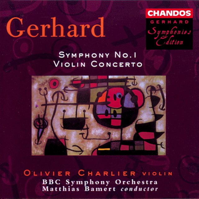 Gerhard: Symphony No. 1 / Violin Concerto