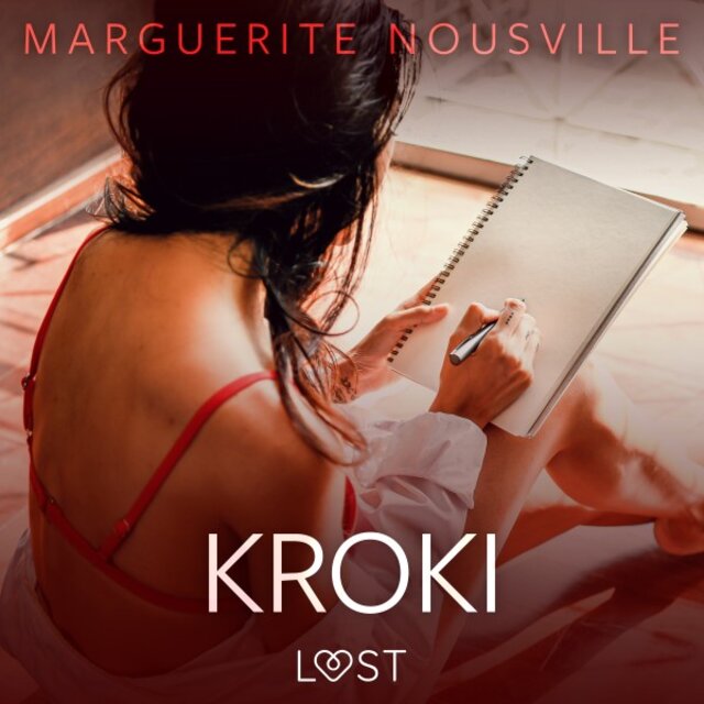 Kroki - Erotisk novell (I samarbete med Erika Lust)