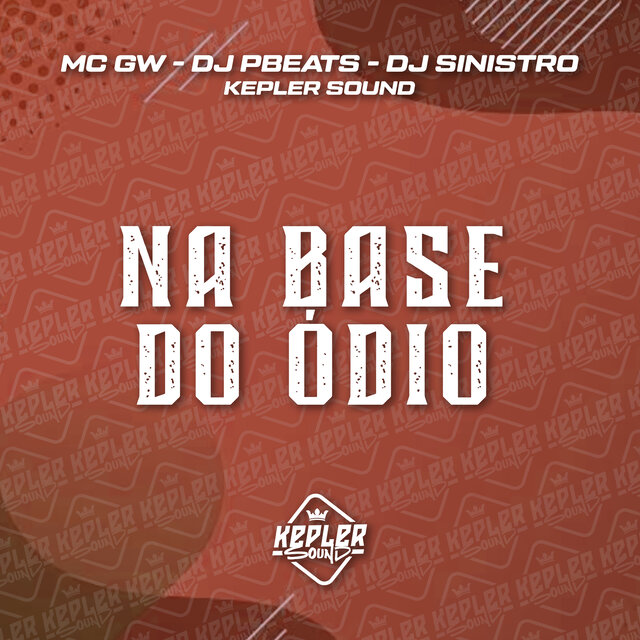 Na Base do Ódio