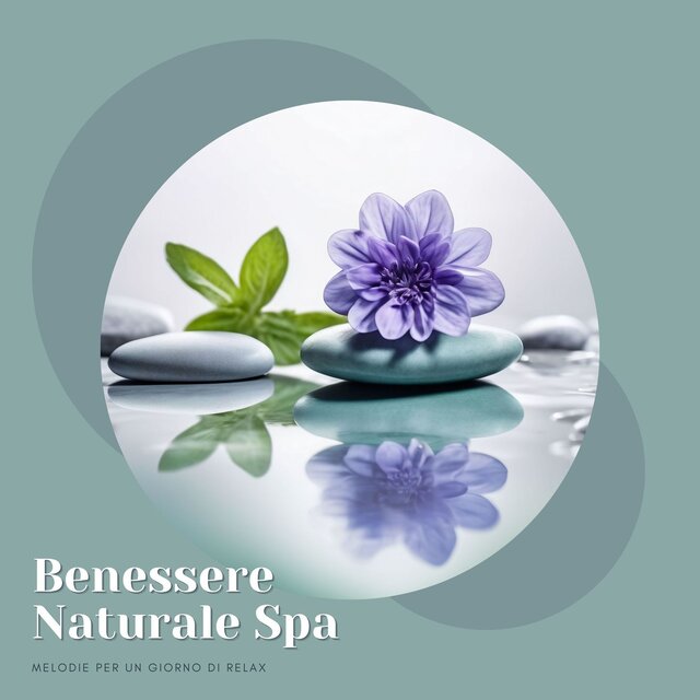 Benessere Naturale Spa: Melodie Rigeneranti per un Giorno di Relax