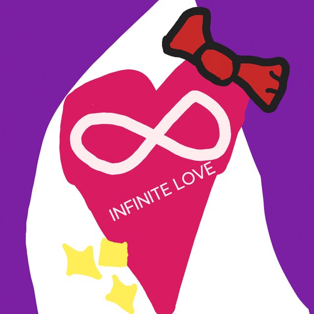 INFINITE LOVE