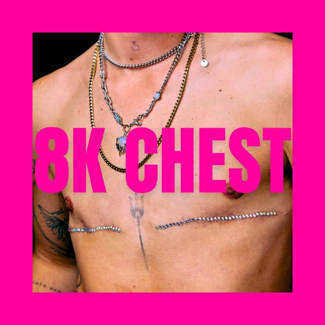 8K Chest