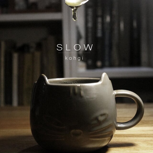 Slow