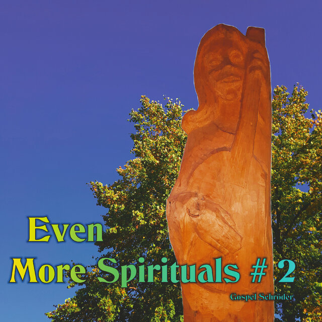 Even More Spirituals # 2 (Deluxe)