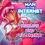 World's End Valentine
