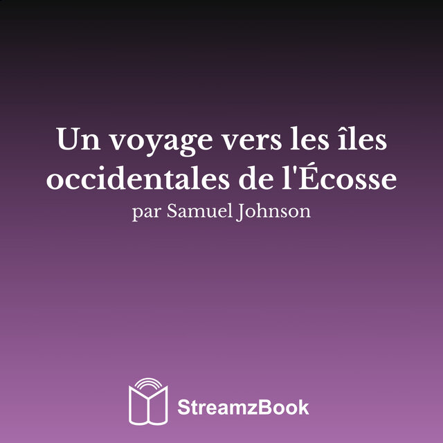 Un voyage vers les îles occidentales de l'Écosse