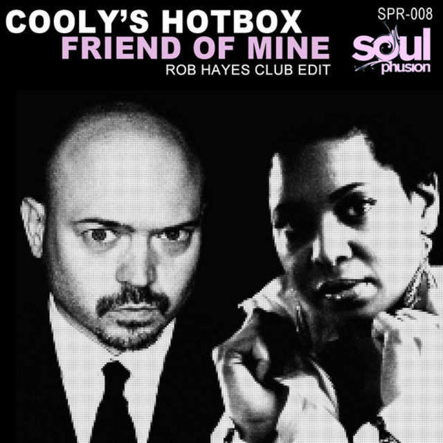 Friend of Mine (Rob Hayes Club Edit)