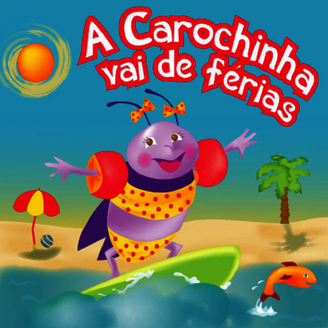 A Carochinha Vai De Férias