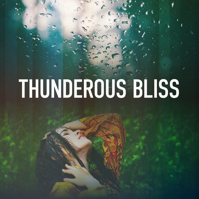Thunderous Bliss