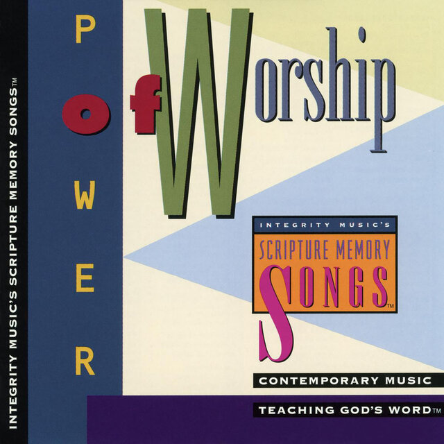 Integrity Music's Scripture Memory Songs: Power of Worship