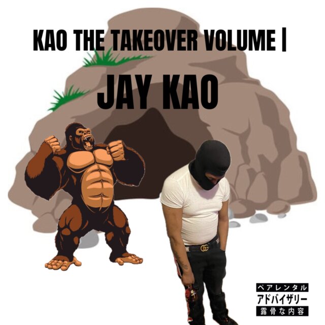 KAO THE TAKEOVER VOLUME I