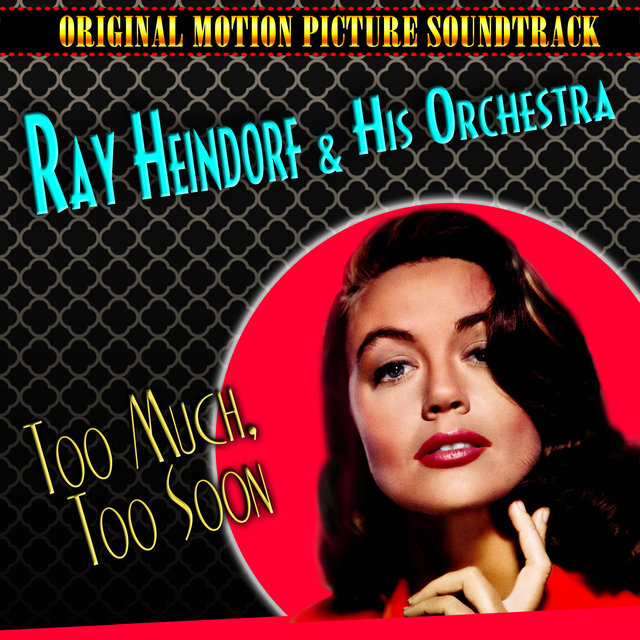 Too Much, Too Soon (Original 1958 Soundtrack Recording)