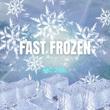Fast Frozen