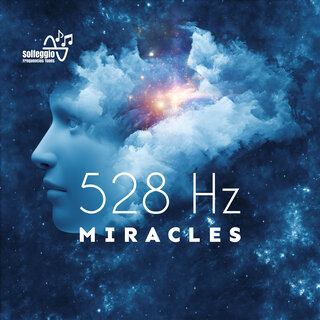 528 Hz – Miracles (Healing Solfeggio Frequencies, DNA Healing & Repair ...