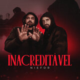 Inacreditável