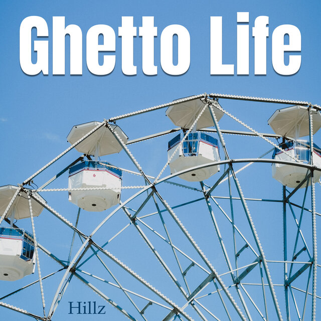 Ghetto Life