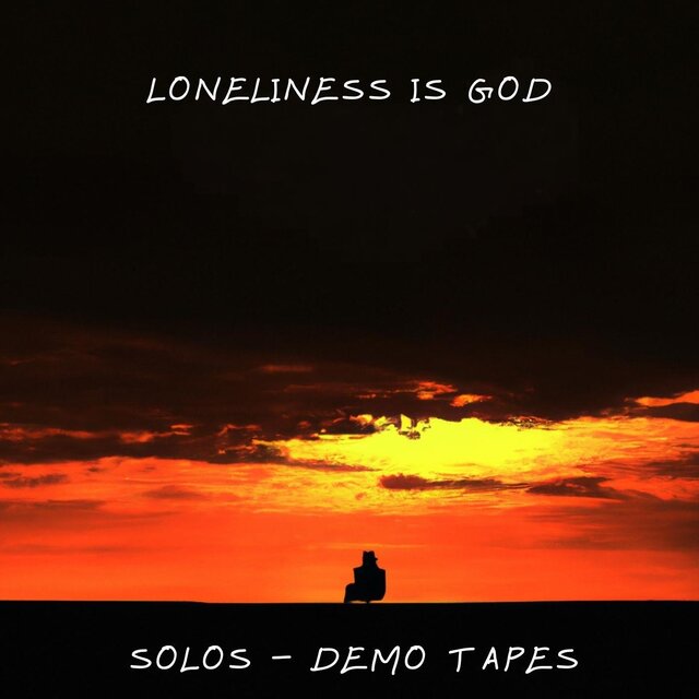 Loneliness Is God
