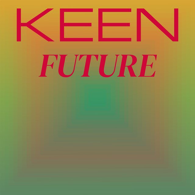 Keen Future